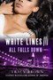 White Lines III: All Falls Down (A Novel) by Tracy Brown, 9781250042996