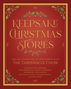 Keepsake Christmas Stories (Holiday Favorites as Performed by The Tabernacle Choir) by David Warner, 9781629729398