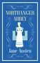 Northanger Abbey (Annotated Edition (Alma Classics Evergreens)) - 9781847496249 by Jane Austen, 9781847496249