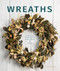 Wreaths (Fresh, Foliage, Foraged, and Faux) by Alys Dobbie, 9780764362125