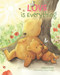 Love Is Everything by Charles Ghigna, Jacqueline East, 9780764362231
