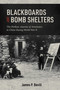 Blackboards and Bomb Shelters (The Perilous Journey of Americans in China during World War II) by James P. Bevill, 9780764362644