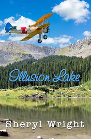 Illusion Lake by Sheryl Wright, 9781642471182