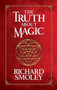 The Truth About Magic by Richard Smoley, 9781722503109