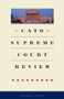 Cato Supreme Court Review (2020-2021) by Trevor Burrus, 9781952223242
