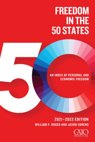 Freedom in the 50 States (An Index of Personal and Economic Freedom) - 9781952223266 by William P. Ruger, Jason Sorens