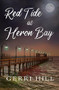 Red Tide at Heron Bay by Gerri Hill, 9781642472820