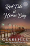 Red Tide at Heron Bay by Gerri Hill, 9781642472820