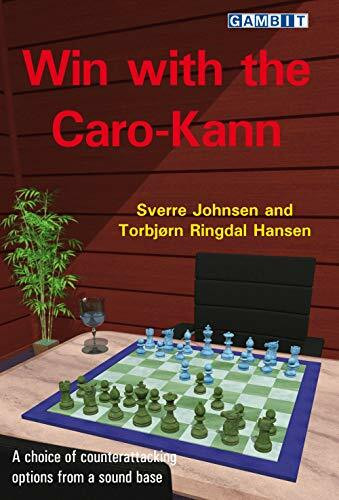 Win with the Caro-Kann by Sverre Johnsen, Torbjorn Ringdal Hansen, 9781911465676