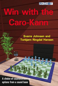 Win with the Caro-Kann by Sverre Johnsen, Torbjorn Ringdal Hansen, 9781911465676