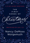 The First Songs of Christmas (An Advent Devotional) by Nancy DeMoss Wolgemuth, 9780802425270