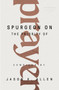Spurgeon on the Priority of Prayer by Jason K. Allen, 9780802426284