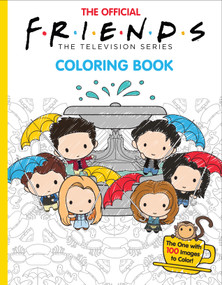 The Official Friends Coloring Book: The One with 100 Images to Color! by Micol Ostow, Keiron Ward, 9781338790900