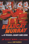Bearcat Murray (From Ol' Potlicker to Calgary Flames Legend) by Jim Murray, George Johnson, 9781629379142