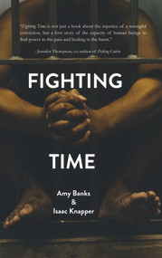 Fighting Time by Amy Banks, Isaac Knapper, 9781646031672
