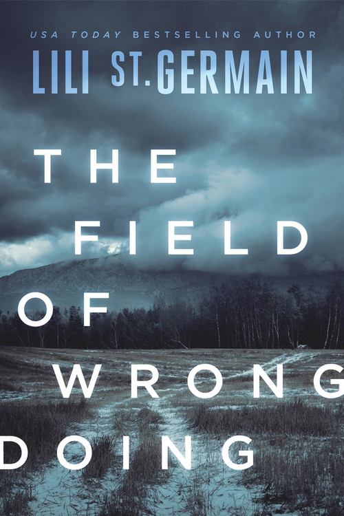 The Field of Wrongdoing by Lili St. Germain, 9781646304967