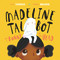Madeline Talbot has a Bunny on her Head by Connah Brecon, Kiah Thomas, 9781760505837