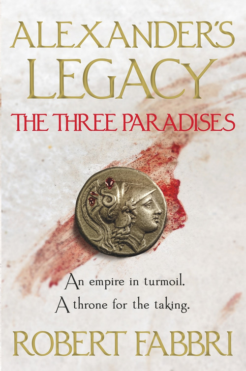 The Three Paradises - 9781786498038 by Robert Fabbri, 9781786498038
