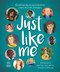 Just Like Me - 9781787418486 by Louise Gooding, Cathy Hookey, Caterina Delli Carri, Angel Chang, Melissa Iwai, 9781787418486