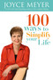 100 Ways to Simplify Your Life - 9780446509398 by Joyce Meyer
