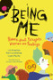 Being Me (Poems About Thoughts, Worries and Feelings) by Matt Goodfellow, Liz Brownlee, Laura Mucha, Victoria Jane Wheeler, 9781913074654