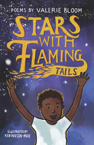 Stars with Flaming Tails (Poems) by Valerie Bloom, Ken Wilson-Max, 9781913074678