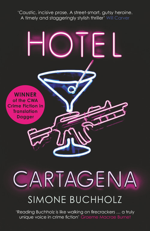 Hotel Cartagena by Simone Buchholz, Rachel Ward, 9781913193546