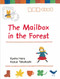 The Mailbox in the Forest by Kazue Takahashi, Kyoko Hara, 9781940842530
