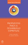 Propuestas para el desarrollo espiritual (Comó entender el camino interior) (Spanish Edition) by Jorge García Montaño, 9786077723288