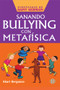 Sanando bullying con metafísica (Spanish Edition) by Akari Berganzo, 9786079346867