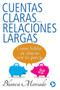 Cuentas claras...relaciones largas (Cómo hablar de dinero con tu pareja) by Blanca Mercado, 9786079346898