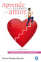 Aprende de tus errores en el amor (Pequeño manual para un corazón roto) by Vicente Herrera-Gayosso, 9786079472238