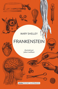 Frankenstein (Spanish Edition) - 9788418008511 by Mary Shelley, John Coulthart, 9788418008511