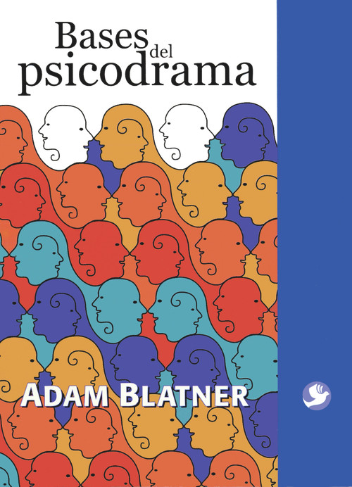 Bases del psicodrama (Spanish Edition) by Adam Blatner, 9789688606100