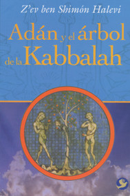 Adán y el árbol de la Kabbalah (Spanish Edition) by Z'ev ben Shimón Halevi, 9789688607305