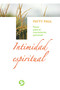 Intimidad espiritual (Pasos para el crecimiento personal) (Spanish Edition) by Patty Paul, 9789688608302