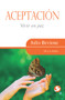 Aceptación (Vivir en paz) (Spanish Edition) by Julio Bevione, 9789688609897