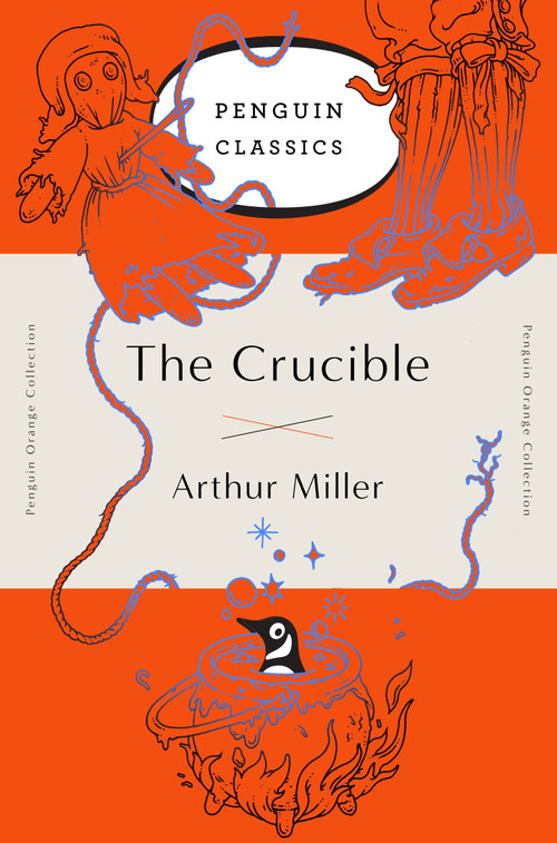The Crucible ((Penguin Orange Collection)) by Arthur Miller, 9780143129479