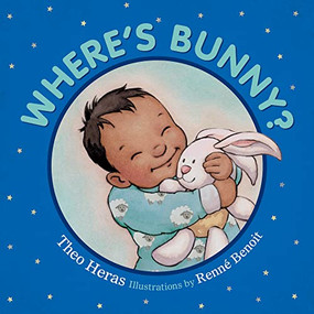 Where's Bunny? - 9781772782257 by Theo Heras, Renné Benoit, 9781772782257