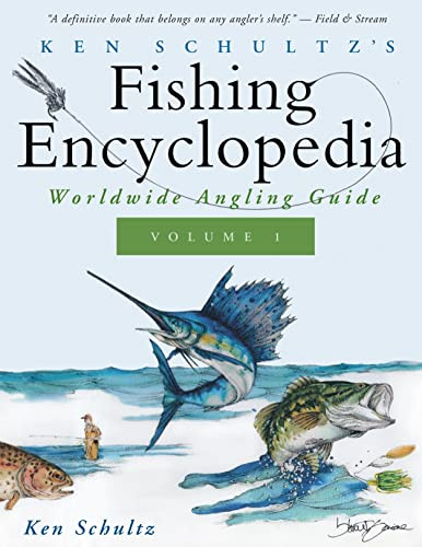Ken Schultz's Fishing Encyclopedia Volume 1 (Worldwide Angling Guide) by Ken Schultz, 9781684427642