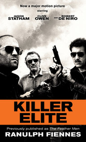 Killer Elite (previously published as The Feather Men) (A Novel) by Ranulph Fiennes, 9780345528087