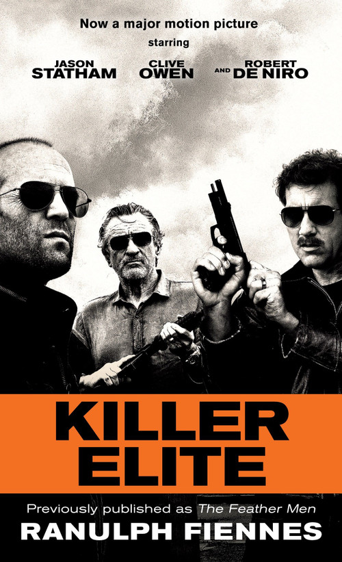 Killer Elite (previously published as The Feather Men) (A Novel) by Ranulph Fiennes, 9780345528087