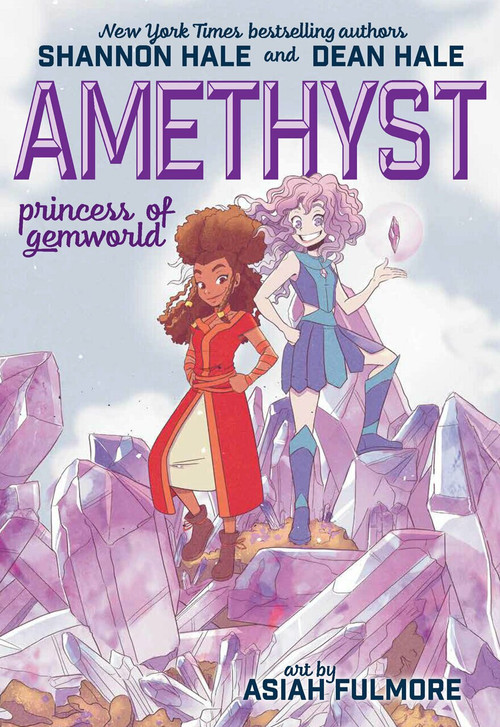 Amethyst: Princess of Gemworld by Shannon Hale, Dean Hale, Asiah Fulmore, 9781779501226