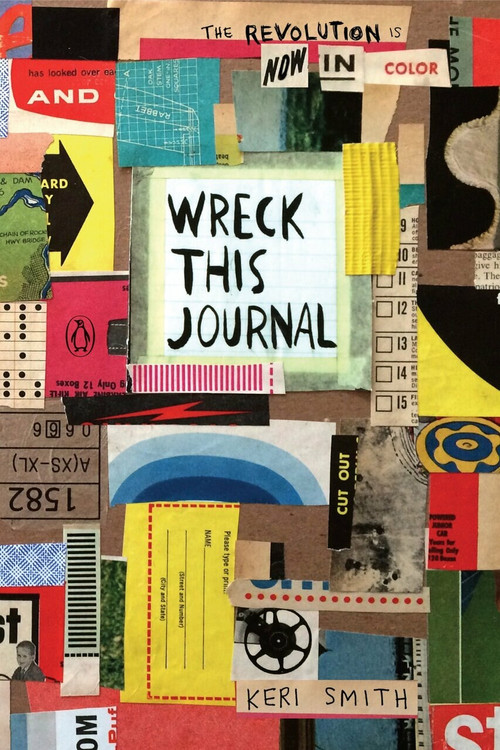 Wreck This Journal: Now in Color by Keri Smith, 9780143131663