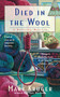 Died in the Wool (A Knitting Mystery) by Mary Kruger, 9781982159993