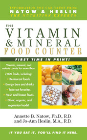The Vitamin and Mineral Food Counter by Annette B. Natow, Jo-Ann Heslin, 9781982160395