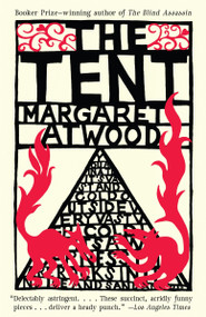 The Tent - 9781400097012 by Margaret Atwood, 9781400097012