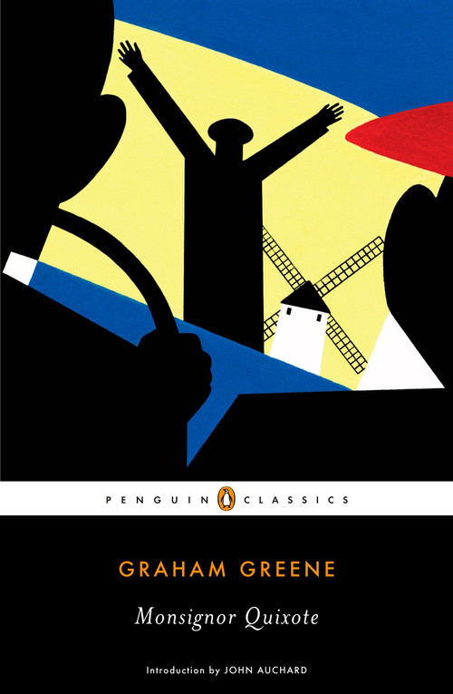 Monsignor Quixote by Graham Greene, John Auchard, 9780143105527