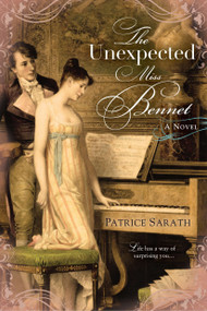 The Unexpected Miss Bennet by Patrice Sarath, 9780425244210