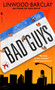 Bad Guys by Linwood Barclay, 9780553587050